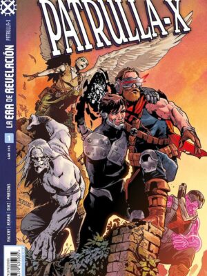 La Era de Revelación: Asombrosa Patrulla-X Nº01