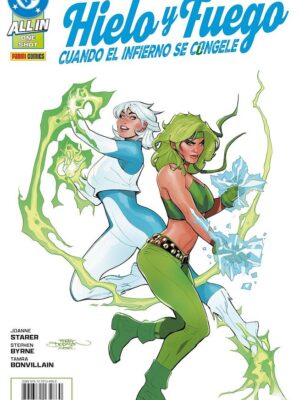 Hielo y Fuego: Cuando el Infierno se Congele