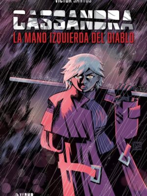 Cassandra: La Mano Izquierda del Diablo