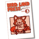Bird Land Press Nº03