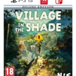 RESERVA Village In The Shade Deluxe Edition
