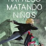 Hay Algo Matando Niños Nº09