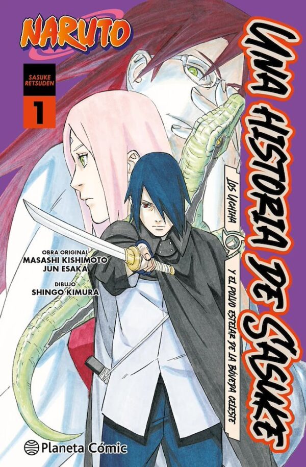 Naruto: Una Historia de Sasuke Los Uchiha y El Polvo Estelar de La Bóveda Celeste