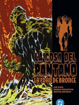 La Cosa del Pantano - La Edad de Bronce Nº01
