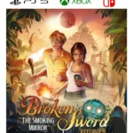RESERVA Broken Sword 2 – The Smoking Mirror: Reforged
