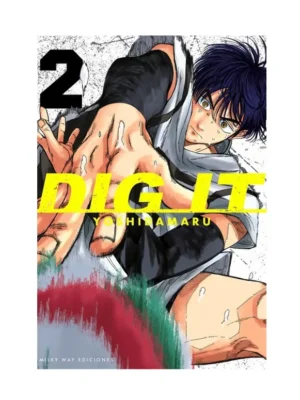 Dig It Nº02