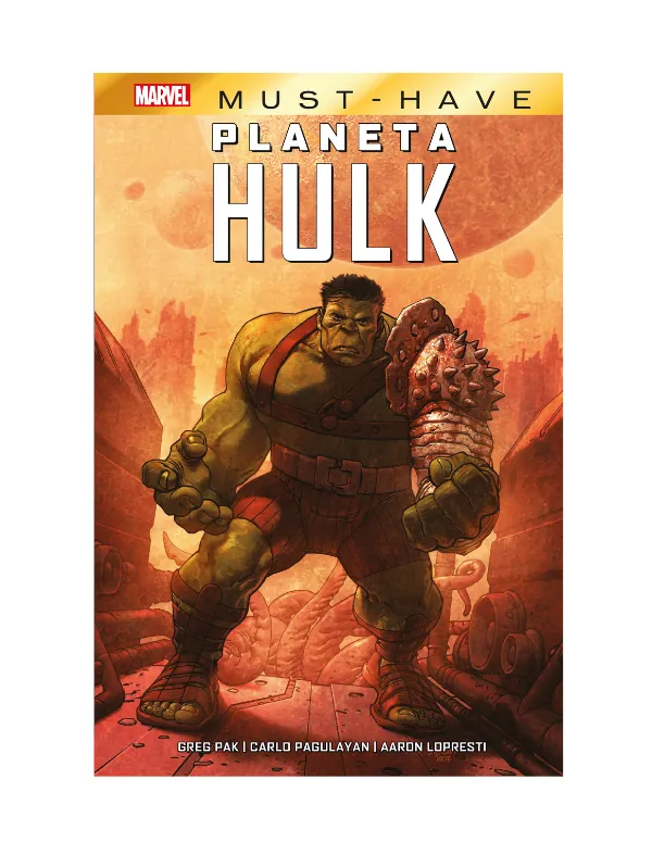 Marvel Must-Have: Planeta Hulk