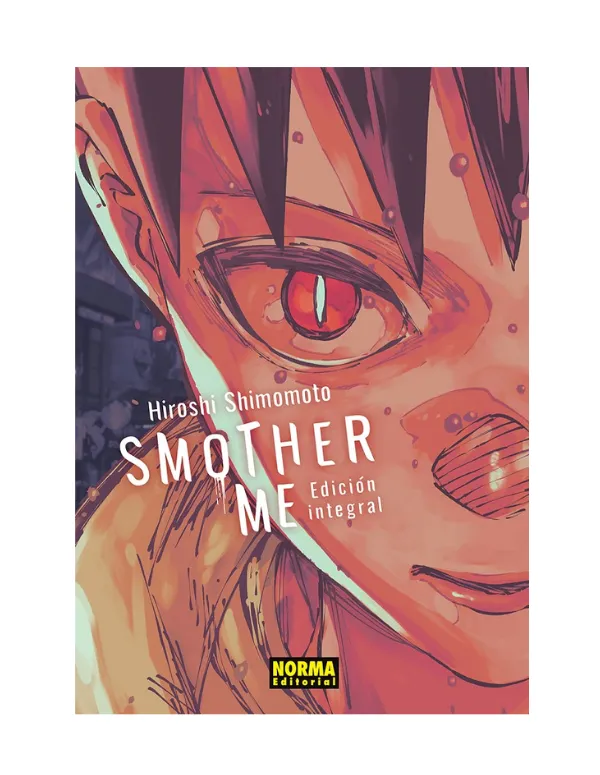 Smother Me Edición Integral