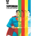 DC Black Label Superman: El Espectro de la Kryptonita