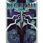 The Bugle Call: Canción de Guerra Nº02