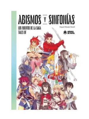 Abismos y Sinfonías: Los Cuentos de la Saga Tales Of