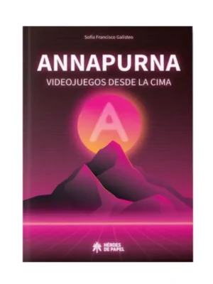 Annapurna: Videojuegos Desde la Cima