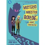 DC Young Adults. El Misterio de la Maestra Más Borde: Un Caso Para Johnny Constantine