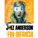 Juez Anderson: El Fin de la Infancia