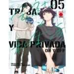 Trabajo y Vida Privada -On y Off- Nº05