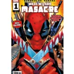 Wade Wilson: Masacre Nº01